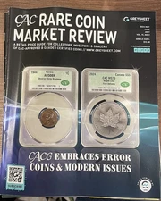 CAC Rare Coin Market Review MAY JUNE JULY 2024 GREYSHEET PUB