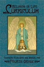 Religion in Life Curriculum Fourth Grade Teachers Plan Book and Manual (Paperbac