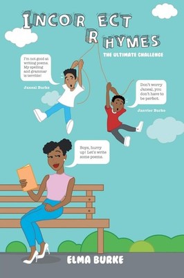 Incorrect Rhymes: The Ultimate Challenge,Burke, Elma Elma Burke,