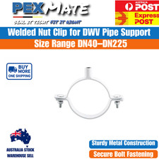 Welded Nut Clip for DWV Pipe ? DN40/50/65/80/100/150 ? Pack of 10