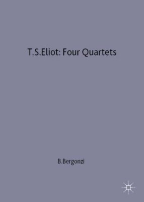 T.S. Eliot: Four Quartets (Casebook)