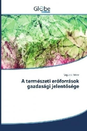 Thumbnail - A Természeti Eröforrások Gazdasági Jelentösége 3813
