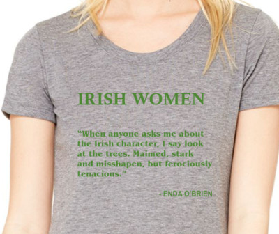 Irish womens quote Enda O'Brien unisex T shirt tee women