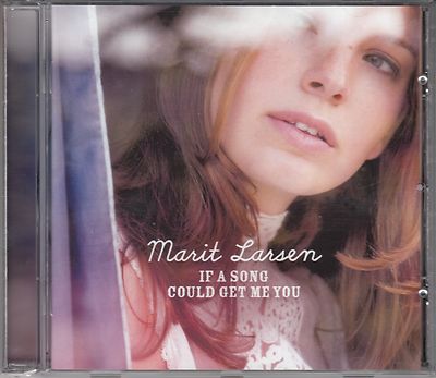 Marit Larsen - If A Song Could Get Me You, CD