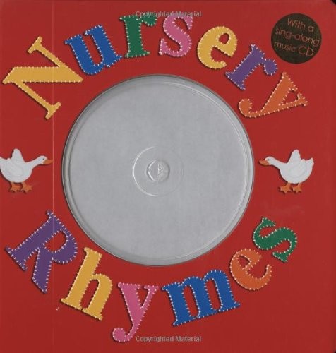 Nursery Rhymes : With a Sing-Along Music CD by Roger Priddy (2006