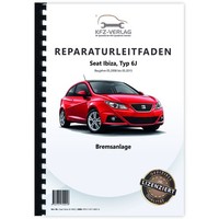 Seat Ibiza Typ 6J 2008-2015 Bremsanlagen Bremsen System Reparaturleitfaden