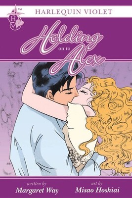 Harlequin Violet: Holding On To Alex