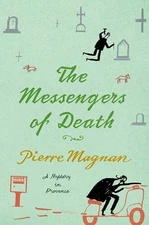 The Messengers of Death: A Mystery i..., Magnan, Pierre