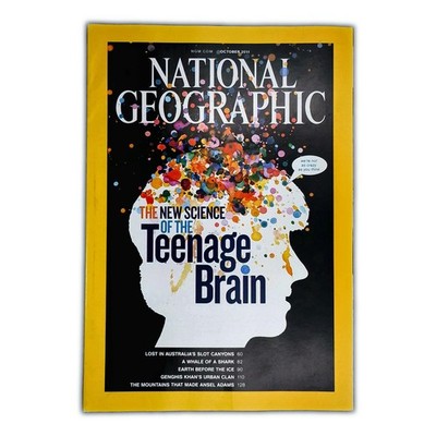 National Geographic Magazine October (2011) - The New Science of Teenage Brain