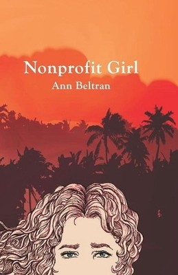 Nonprofit Girl by Ann Beltran (English) Paperback Book