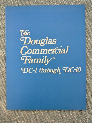 The Douglas Commercial Family DC-1 Through DC-10  Brochure 1974