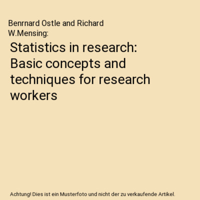 Statistics in research: Basic concepts and techniques for research workers, Benr
