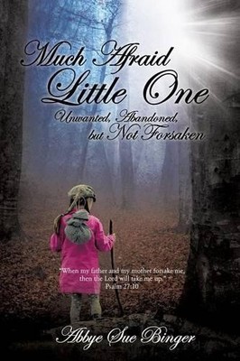 Abbye Sue Binger Much Afraid Little One (Paperback) (UK IMPORT)