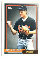 MARK WILLIAMSON Baltimore Orioles 1992 Topps Baseball Card #628