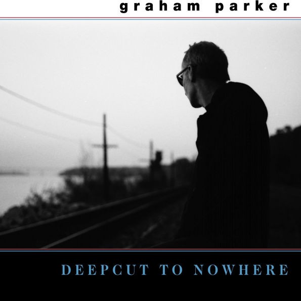 Parker Graham - Deepcut To Nowhere