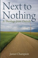 James Champion | Next To Nothing | Taschenbuch | Englisch (2024) | Cascade Books