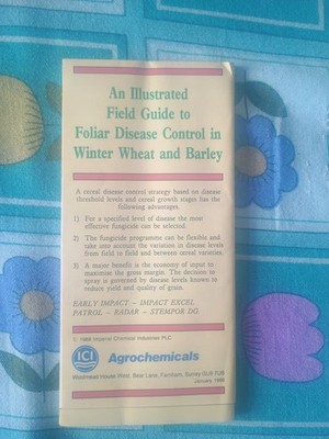 An illustrated Field Guide To Foliar Disease Control In Winter Wheat & Barley