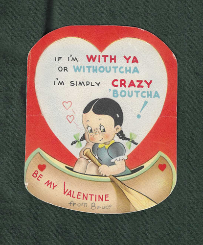 Tarjeta de San Valentín Niña en Canoa D IF I'M WITH YA OR WITHOUTCHA CRAZY BOUTCHA de colección - Imagen 2 de 4