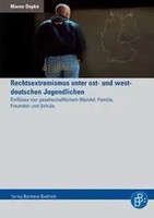 Rechtsextremismus Unter Ost- Und Westdeutschen Jugendlichen | Maren Oepke | Buch