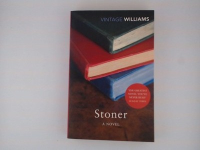 Stoner A Novel Williams, John L. und John William: