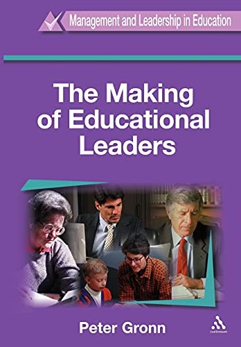 The Making of Educational Leaders (Management & leadership),Pete