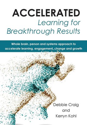 Debbie Craig (u. a.) | Accelerated Learning for Breakthrough Results | Buch