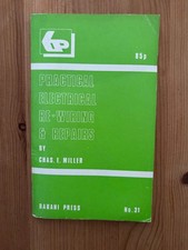 Practical Electrical Re-Wiring & Electrical Repairs by Chas. E. Miller