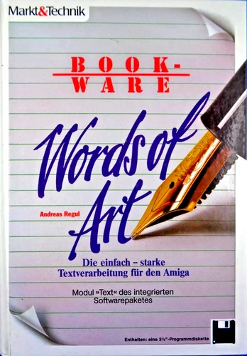 COMMODORE AMIGA -- WORDS OF ART (MARKT & TECHNIK - BUCH + DISK) #2DE
