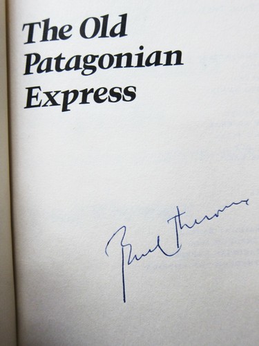 The Old Patagonian Express, P Theroux, 1979, H-Miff, 1st ed./ 1st print, SIGNED - Bild 5 von 10