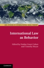 Harlan Grant Cohen International Law as Behav...