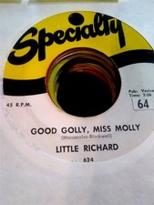 Little Richard, Good Golly Miss Molly ~ 1958 Specialty 45 Little Richard, Good Golly Miss Molly ~ 1958 Specialty 45