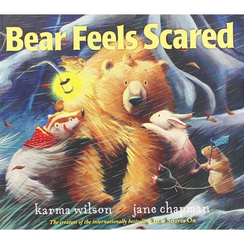 Karma Wilson Bear Feels Scared
