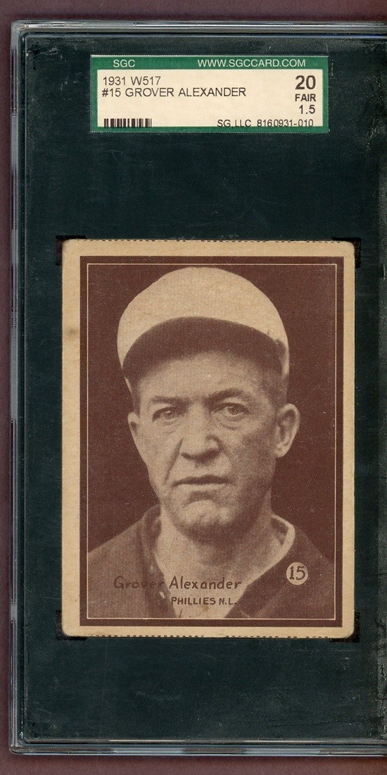 1931 W517 W 517 # 15 GROVER ALEXANDER PHILLIES SGC 1.5 FR 563918 (KYCARDS)