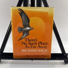 There s No Such Place As Far Away Richard Bach Hard Cover DJ 1979 4th Printing