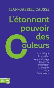 Létonnant pouvoir des couleurs: Comment elles influence... | Buch | Zustand gut