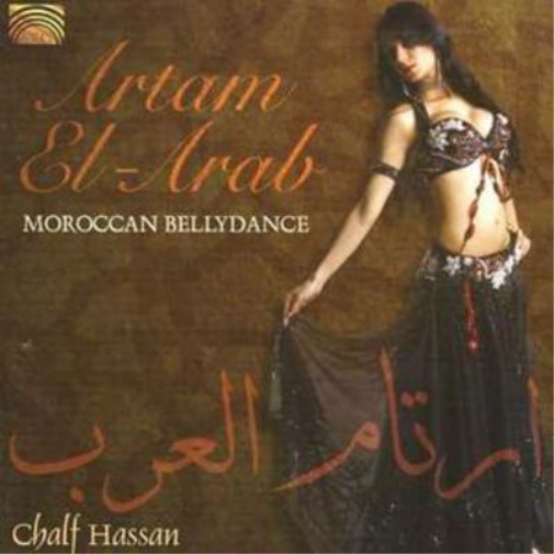 Chalf Hassan Artam El - Arab: Moroccan Bellydance (CD) Album