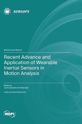 Recent Advance and Application of Wearable Inertial Sensors in Motion Analysis b