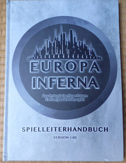 Spielleiterhandbuch zum Rollenspiel Europa Inferna Version 1.00