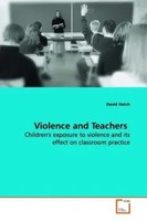 Violence And Teachers David Hatch Taschenbuch Englisch VDM Verlag Dr. Müller