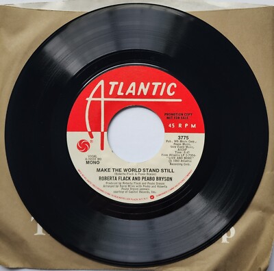 ROBERTA FLACK AND PEABO BRYSON - MAKE THE WORLD STAND STILL 7'' SINGLE 45 RPM