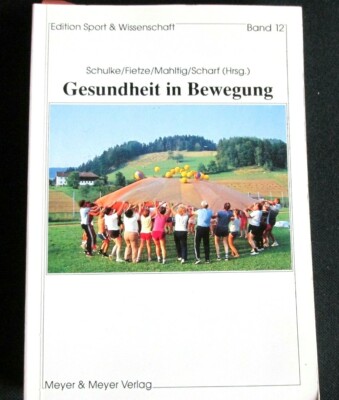 Gesundheit in Bewegung, Berichtsband zum wissenschaftlichen Kongress UNI Bremen 