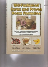 Old-fashioned Cures and Proven Home Remedies That Lower Your Cholet