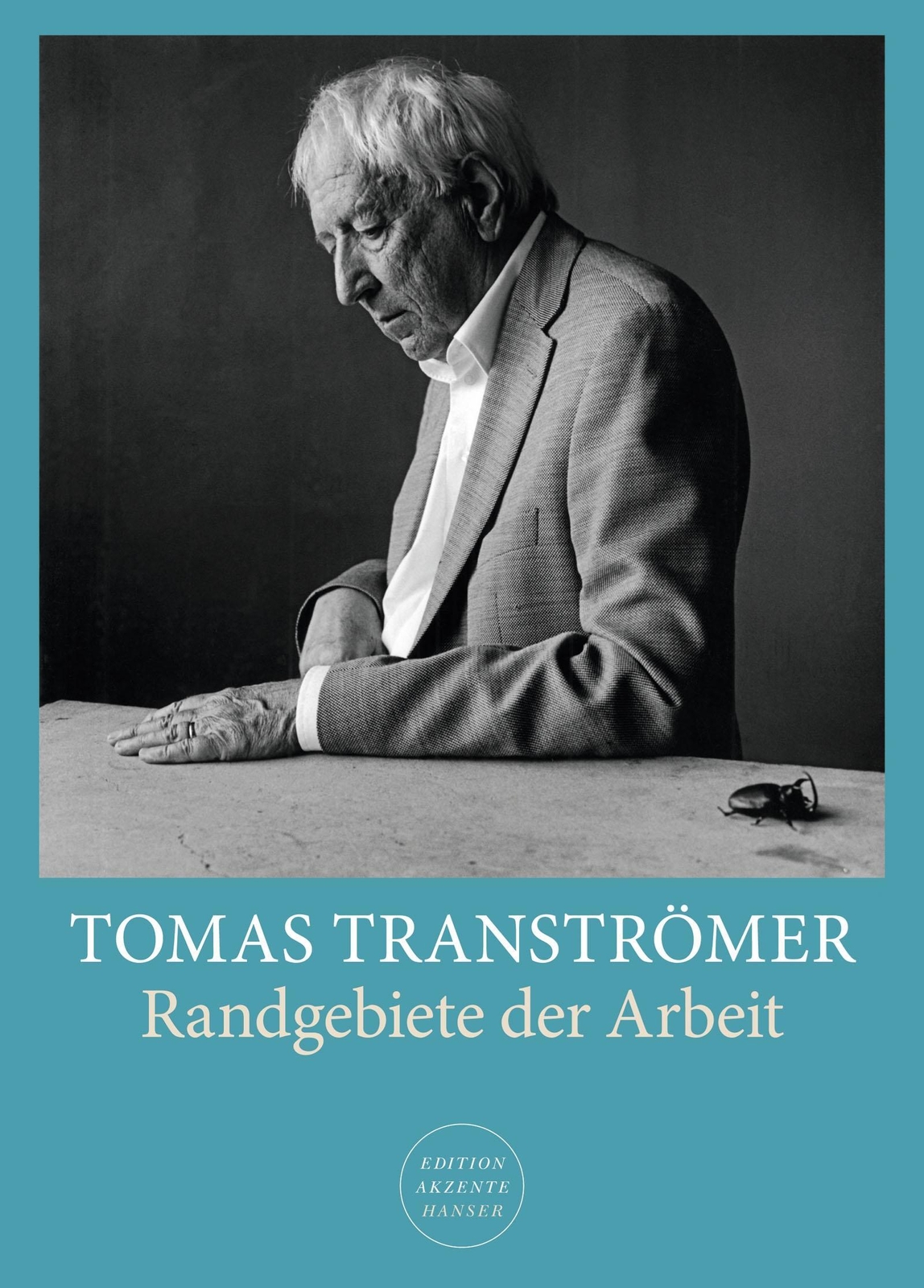 Randgebiete Der Arbeit Mit Vielen Abbildungen Tomas Tranströmer