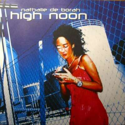 Nathalie De Borah - High Noon 12'' Maxi Vinyl Schallplatte 89012