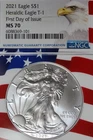 2021 NGC MS70 HERALDIC T-1 FIRST DAY OF ISSUE AMERICAN SILVER EAGLE #B52384