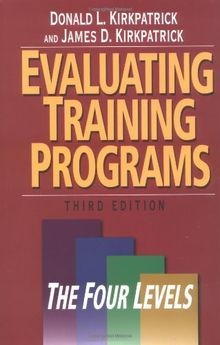 Evaluating Training Programs: The Four Levels von Kirkpa... | Buch | Zustand gut