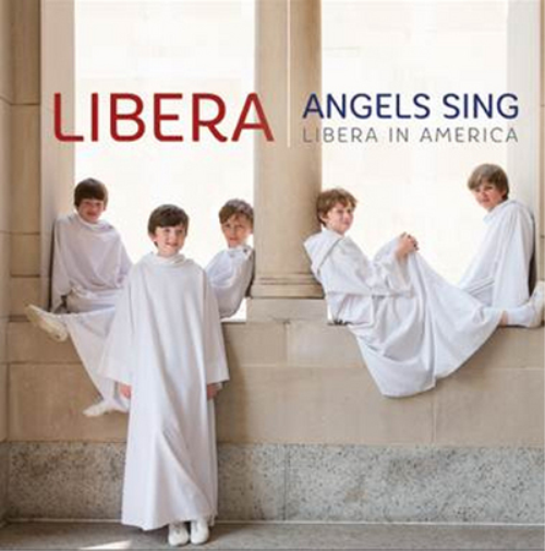 Libera Libera: Angels Sing: Libera in America (CD) Album