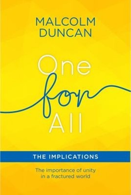 One for All: the Implications : The Importance of Unity in a Frac