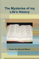 The Mysteries Of My Life's History | Samuel Mason | Taschenbuch | Englisch