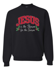 Jesus Is The Reason For The Season Ugly Christmas Sweater Crewneck Sweatshirt